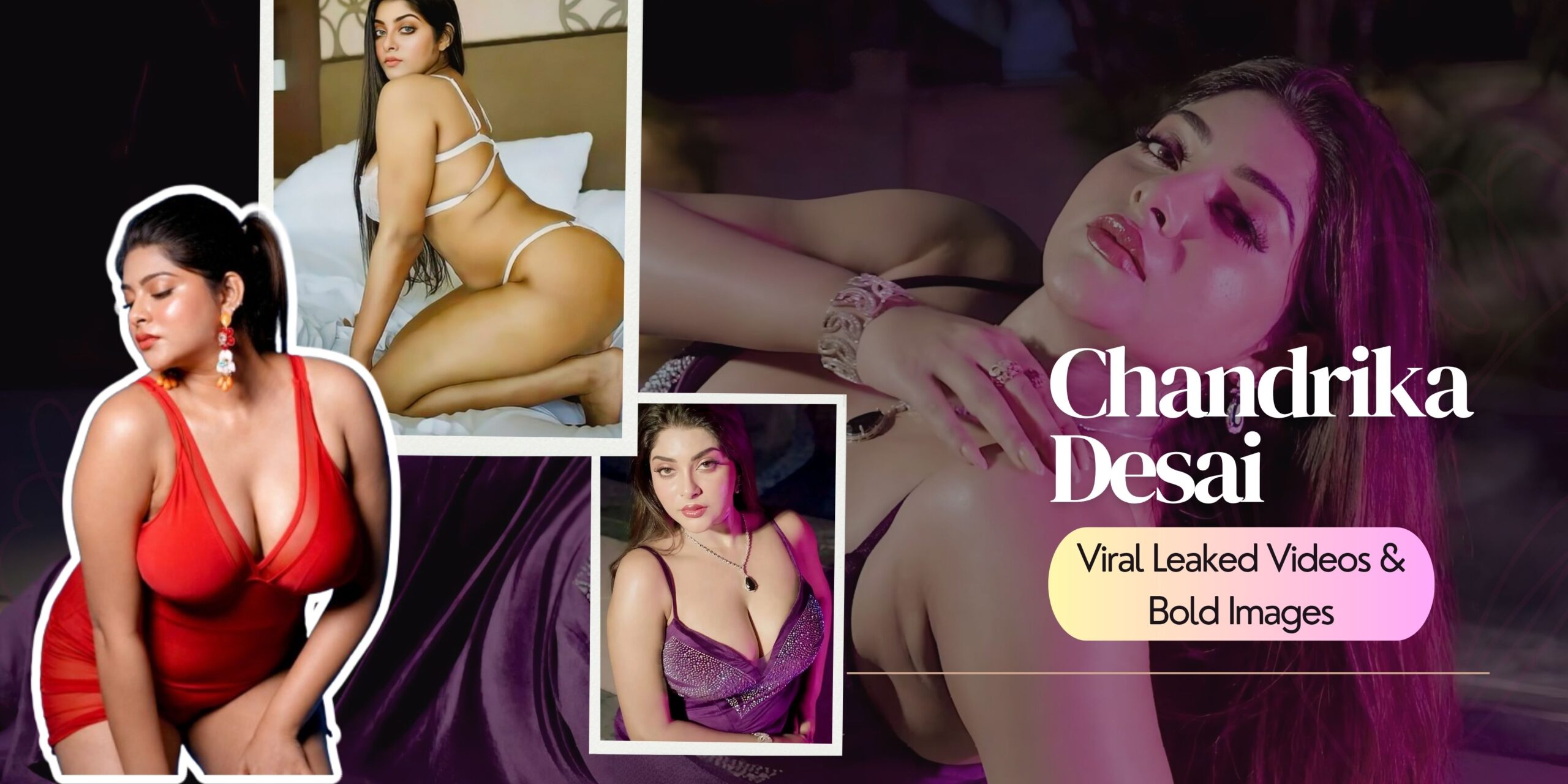 Chandrika Desai Leaked Videos